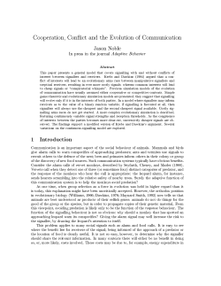 Cooperation, Conflict and the Evolution of Communication Jason