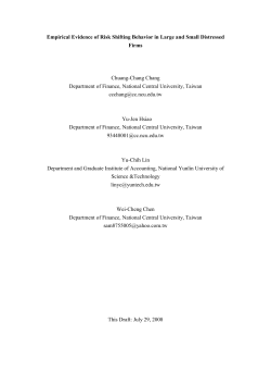Empirical Evidence of Risk Shifting Behavior in Large and Small