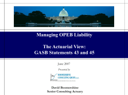 Managing OPEB Liability Overview of GASB Rules