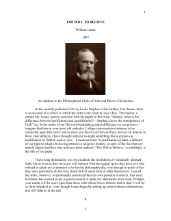 THE WILL TO BELIEVE William James 1897 An Address to the