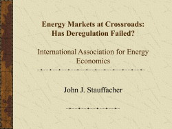 Energy Markets at Crossroads: Has Deregulation Failed?