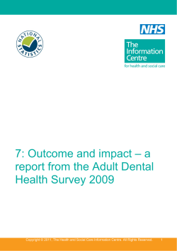 Adult Dental Health Survey 2009: Theme 7, Outcome and Impact
