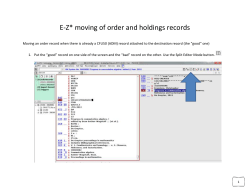 E-Z* moving of order and holdings records Moving an order record