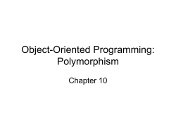 Object-Oriented Programming: Polymorphism