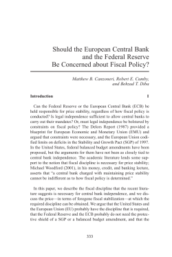Should the European Central Bank and the Federal Reserve Be
