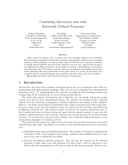 Combining Interaction nets with Externally De ned Programs 1
