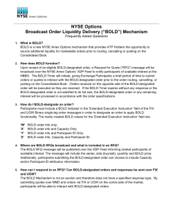 NYSE Options Broadcast Order Liquidity Delivery (&ldquo;BOLD