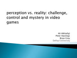 perception vs. reality: challenge, control and mystery in video games