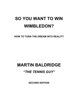 SO YOU WANT TO WIN WIMBLEDON? MARTIN BALDRIDGE