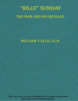 "Billy" Sunday / The Man and His Message