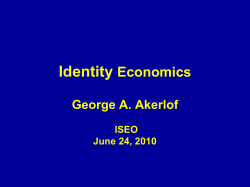 Identity Economics I.S.EO Summer School 2010