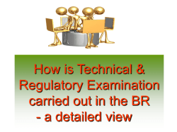 How is Technical Regulatory Examination Carried Out