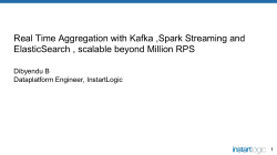 Real Time Aggregation with Kafka ,Spark Streaming