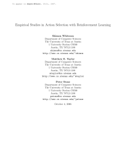 Empirical Studies in Action Selection with Reinforcement Learning