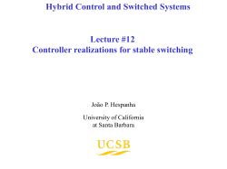 Stability of switched system: Controller realizations