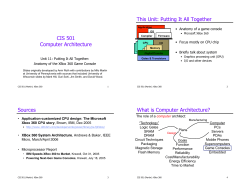 CIS 501 Computer Architecture This Unit: Putting It