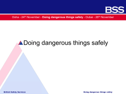 Doing dangerous things safely