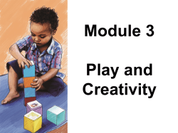 Module 2: Play and Creativity