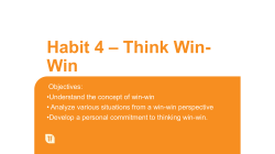 Habit 4 * Think Win-Win