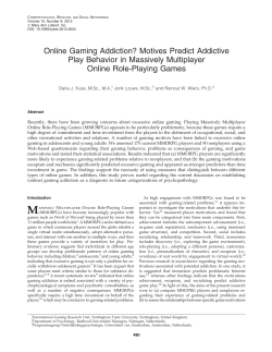 Online Gaming Addiction? Motives Predict Addictive Play Behavior