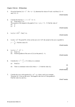 Chapter 2 Review &ndash; IB Questions 1. Given the function f (x) = x 2
