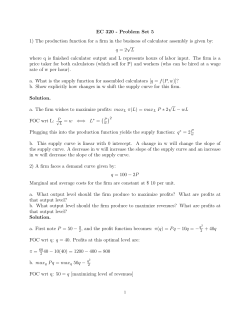 Problem Set 5 1) The production function for a firm in the