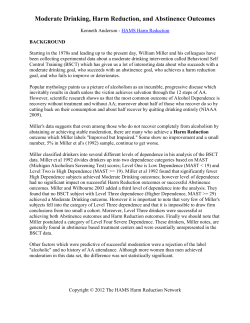 Moderate Drinking, Harm Reduction, and Abstinence Outcomes