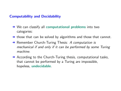 Computability and Decidability &sect; We can classify all computational