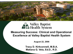 Clinical and Operational Excellence at Valley Baptist Health System