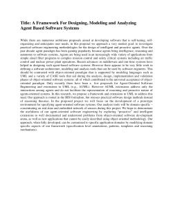 A Framework For Designing, Modeling and Analyzing Agent Based