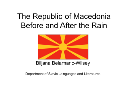 The Republic of Macedonia and Before the Rain