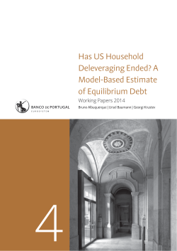 Has US Household Deleveraging Ended? A Model