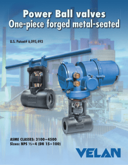 Power ball valve one-piece forged metal-seated valve