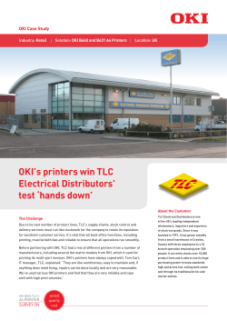 OKI`s printers win TLC Electrical Distributors` test `hands down`