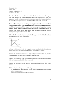 Economics 100 Spring 2015 Answers to Homework #3 Due March