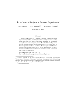 Incentives for Subjects in Internet Experiments!