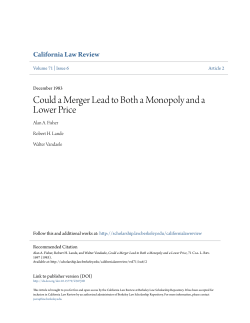 Could a Merger Lead to Both a Monopoly and a Lower Price