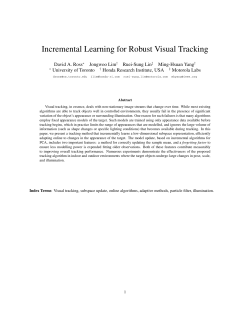 Incremental Learning for Robust Visual Tracking