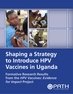 Shaping a Strategy to Introduce HPV Vaccines in Uganda