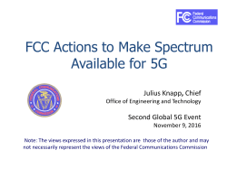 FCC Actions to Make Spectrum Available for 5G - 5G-PPP