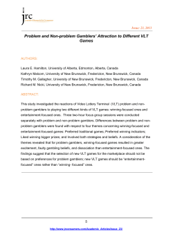 Problem and Non-problem Gamblers` Attraction to Different VLT