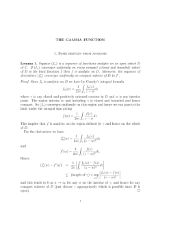 THE GAMMA FUNCTION 1. Some results from analysis Lemma 1
