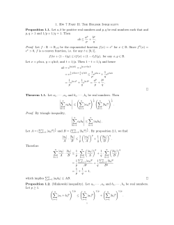 The Holder Inequality Proposition 1.1. Let a, b be positive real