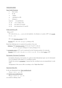 PRELIMINARIES Some Useful Notations &exist; there exists &forall; for all