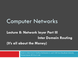 Network layer Part III Inter Domain Routing (It`s all about the