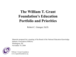 The William T. Grant Foundation`s Education Portfolio and Priorities
