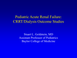 Pediatric Acute Renal Failure: CRRT/Dialysis Outcome