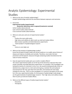 Analytic Epidemiology: Experimental Studies What are the aims of