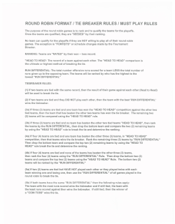 ROUND ROBIN FORMAT I TIE BREAKER RULES I MUST PLAY