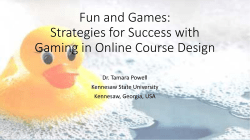 Fun and Games: Strategies for Success with Gaming in Online